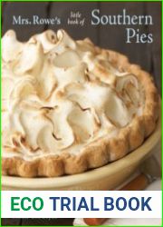 Mrs. Rowe|s Little Book of Southern Pies