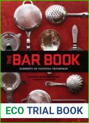 The bar book elements of cocktail technique
