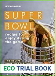 Awesome Superbowl Recipe to Enjoy During the Game The Recipe Book to Keep You in Game Frame