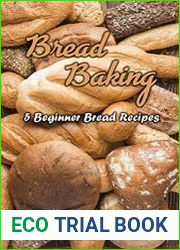 Bread Baking 5 Beginner Bread Recipes Bread baking for beginners