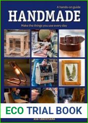 Handmade A Hands-On Guide Make the Things You Use Every Day