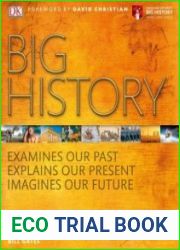 Big History Examines Our Past, Explains Our Present, Imagines Our Future