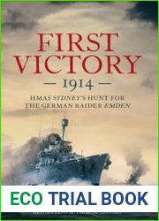 First Victory The Hunt for the German Raider Emden