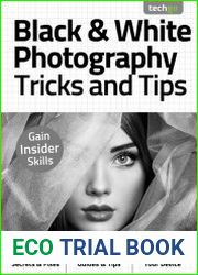 Black & White Photography Tricks And Tips
