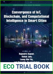 Convergence of IoT, Blockchain, and Computational Intelligence in Smart Cities