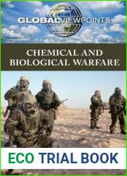 Chemical and Biological Warfare (Global Viewpoints) 1st Edition