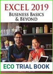 Excel 2019 a Business Basics & Beyond Second Edition
