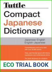 Tuttle Compact Japanese Dictionary, 2nd Edition Japanese-English English-Japanese