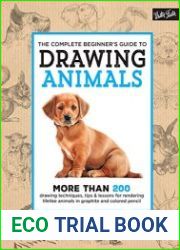 The Complete Beginners Guide to Drawing Animals