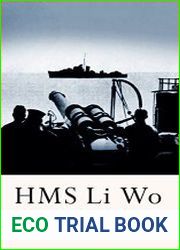 HMS Li Wo The Most Decorated Small Ship in the Navy
