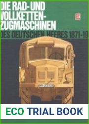 Die Rad- und Vollketten-Zugmaschinen Des Deutschen Heeres 1871-1945