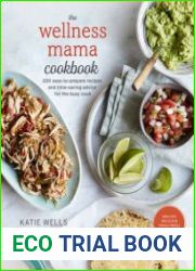 The Wellness Mama Cookbook