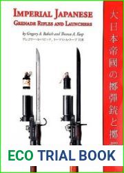 Imperial Japanese Grenade Rifles and Launcher
