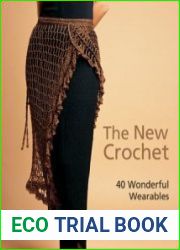 The New Crochet 40 Wonderful Wearables