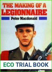 The Making of a Legionnaire