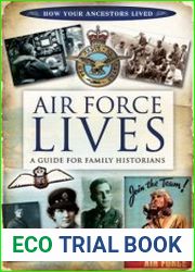 Air Force Lives A Guide for Family Historians