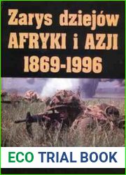 Zarys dziejow Afryki i Azji 1869-1996. Historia konfliktow