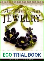 Felt, fabric, and fiber jewelry