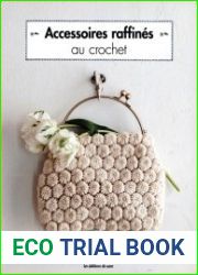 Accessoires Raffines au Crochet