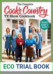 The Complete Cook|s Country TV Show Cookbook Includes Season 13 Recipes