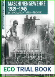 Maschinengewehre 1939-1945 Entwicklung - Typen - Technik