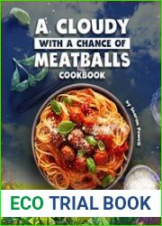 A Cloudy with a Chance of Meatballs Cookbook Flint Lockwood Diatonic Super Mutating Dynamic Food Replicator