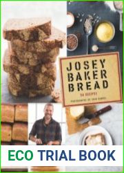 Josey Baker Bread