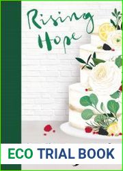 Rising Hope Recipes and Stories from Luminary Bakery