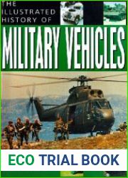 The Illustrated History of Military Vehicles