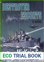 Destroyer Escorts in Action (Squadron Signal 4011)