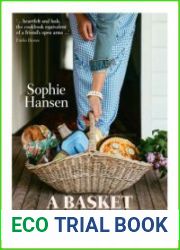 A Basket by the Door Recipes for comforting gifts and joyful gatherings