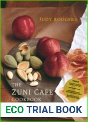The Zuni Cafe Cookbook