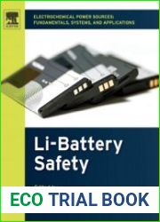 Electrochemical Power Sources Fundamentals, Systems, and Applications Li-Battery Safety