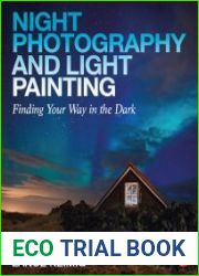 Night Photography and Light Painting