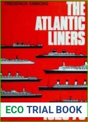The Atlantic Liners, 1925-70