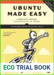 Ubuntu Made Easy A Project-based Introduction to Linux