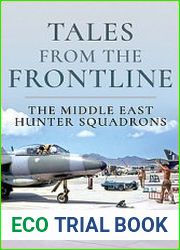 Tales From the Frontline The Middle East Hunter Squadrons