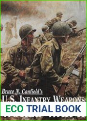U.S. Infantry Weapons of World War II