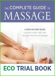 The Complete Guide to Massage