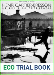 Henri Cartier-Bresson lo zen e la fotografia