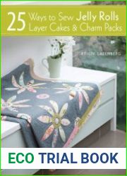 25 Ways to Sew Jelly Rolls