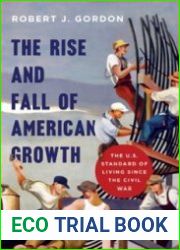 The Rise and Fall of American Growth