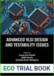 Advanced VLSI Design and Testability Issues