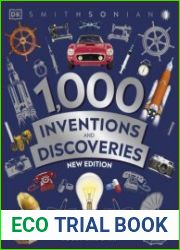 1,000 Inventions and Discoveries, New Edition revised and updated