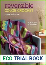 Reversible Color Crochet. A New Technique