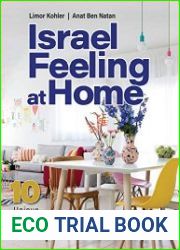 Israel Feeling at Home 10 Unique Interior Design Styles