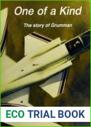One of a Kind The Story of Grumman