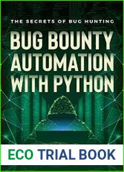 Bug Bounty Automation With Python The secrets of bug hunting