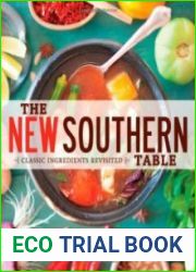 The new Southern table classic ingredients revisited