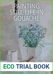 Painting Still Life in Gouache